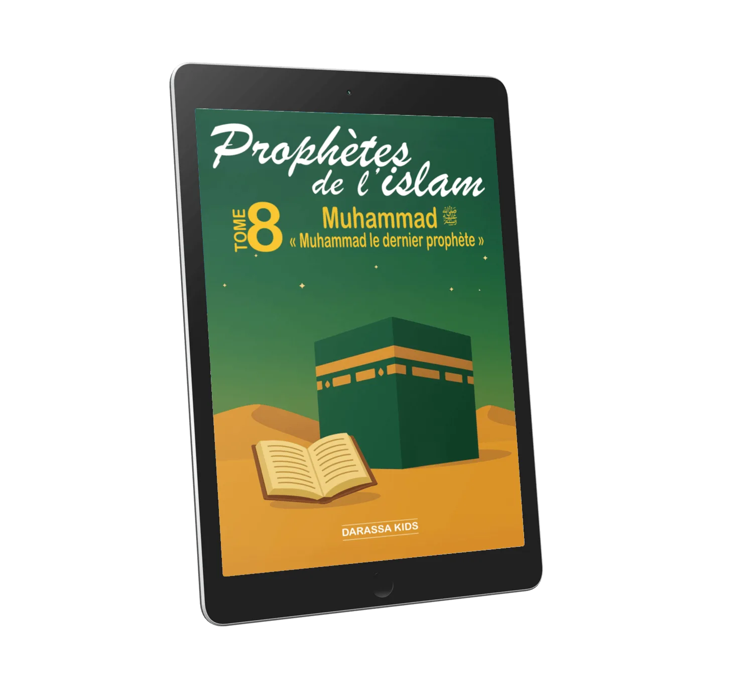 Tome 8 — Muhammad ﷺ